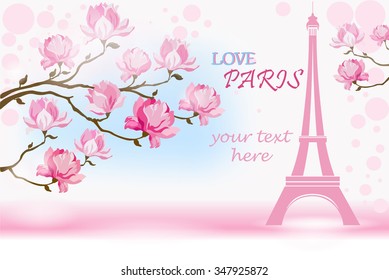 Paris Card with Eiffel tower and Magnolia flowers. Vector illustration.