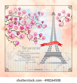 Paris Card with Eiffel tower and Magnolia flowers on watercolor background. Vector illustration. Postcard. Template for design.