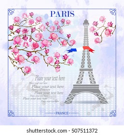 Paris Card with Eiffel tower and Magnolia flowers on watercolor background. Vector illustration. Postcard. Template for design.