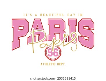 Paris college style text. Vector illustration design for fashion graphics, slogan tees, t shirt prints, posters, stickers.