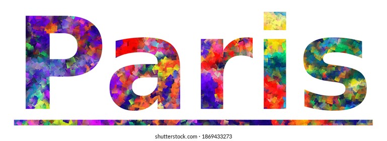 Paris. Colorful typography text banner. Vector the word paris design. Can be used to logo, card, poster, heading and beautiful title