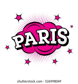 París. Texto de historietas en estilo de arte pop. Ilustración vectorial.