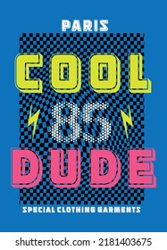 paris cool dude,t-shirt design fashion vector