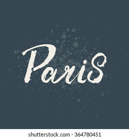 Paris. Design element . Handdrawn lettering. Vector art.