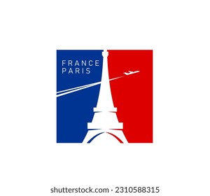 Paris Eiffel tower on France flag, French travel landmark and culture vector emblem. Paris Eiffel tower with flying plane icon for France tourism, tourist city trips and national day celebration