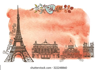 Paris Famous landmarks with autumn leaves ,watercolor splash background.Vintage doodle  sketchy.Notre Dame,Eiffel tower,Sacre Coeur,Grand Opera.Fall design template,artistic Vector illustration.