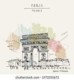 Paris, France. Vector Arc de Triomphe (Triumphal Arch) in French capital. Hand drawing. Retro style artistic travel sketch. Vintage hand drawn touristic postcard, poster, book illustration