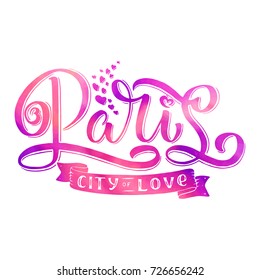 Paris hand drawn calligraphy brush lettering. Design element for cards, banners, flayers, T shirt prints and more, vector