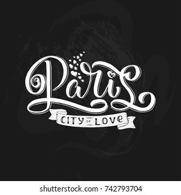 Paris hand drawn calligraphy brush lettering. Design element for cards, banners, flayers, T shirt prints and more, vector