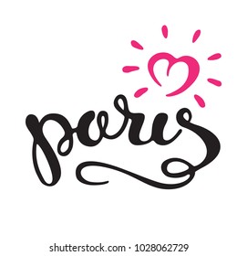 Paris hand drawn lettering with heart isolated on white background. Design element for greeting cards, creative projects or printed products. Romantic illustration.