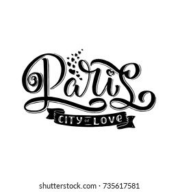 Paris hand drawn vector calligraphy brush lettering. Design element for cards, banners, flayers, T shirt prints and more