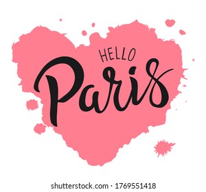 Paris hand lettering poster. Paris text concept for your design. Paris typography sign. Hand drawn greeting card with text Paris on watercolor background.