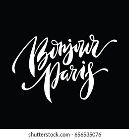 Paris illustration. Vector artwork. Hello Paris modern brush calligraphy. Lettering inscription.