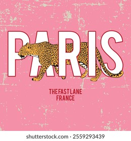 PARIS LETTERING WITH WILD LEOPARD ALKING PINK AND GRUNGE