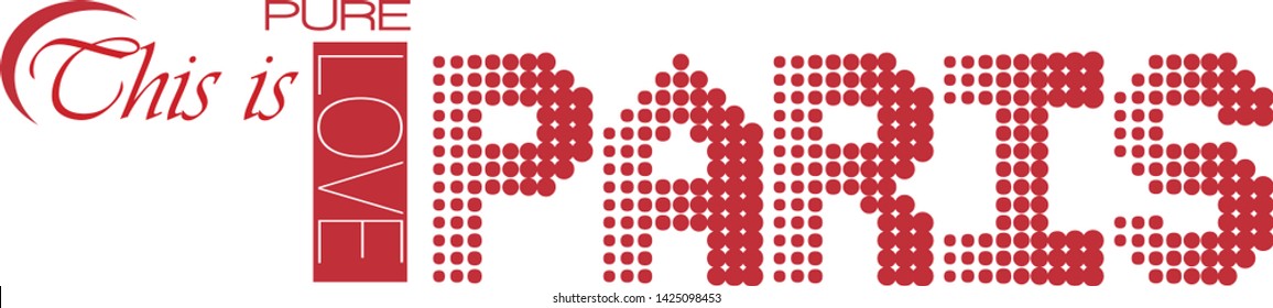 paris letters on the white background love concept slogan