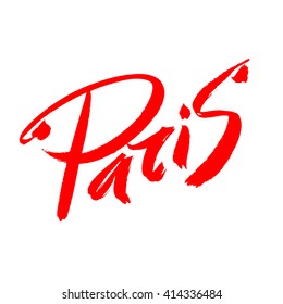 Paris. Love Paris. hand drawn letters. Lettering and typographic design.