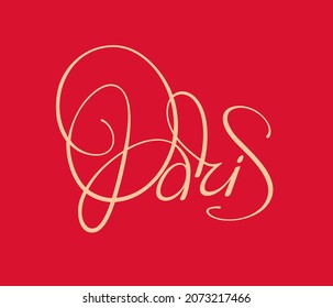 Paris modern brush calligraphy. Elegant hand drawn lettering for t shirt printing, poster, banner, card, logo.