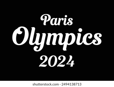 Paris Olympics 2024 Text in black background