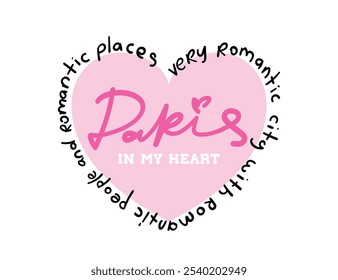 Paris pink handwriting calligraphy quote typography. Vector illustration design