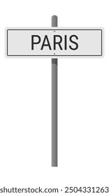 Paris road sign on metallic pole. Vector illustration isolated on white background. EPS10