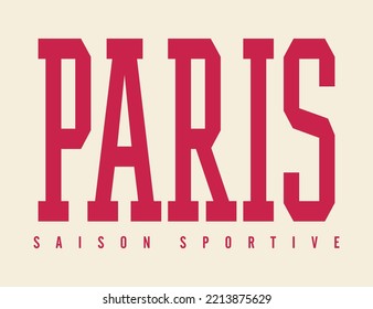 paris saison sportive sport text city vector varsity typography t-shirt design