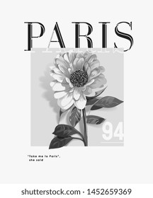 Paris slogan with b/w flower illustration