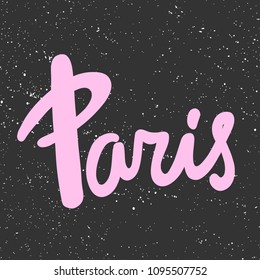 Paris. Sticker for social media content. Vector hand drawn illustration design. Bubble pop art comic style poster, t shirt print, post card, video blog cover