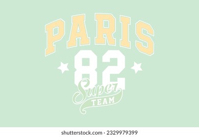 Ilustración vectorial del eslogan universitario del Super Team de París para camisetas y otros usos