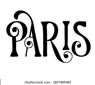 Paris text. Hand drawn lettering phrase. Design element for poster, card, banner. Vector illustration