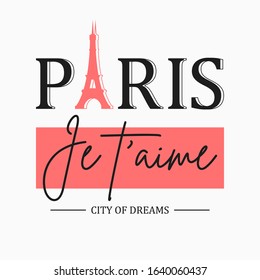 Paris t-shirt design for girls with slogan in French - je t'aime, with translation: I love you. Typography graphics for tee shirt, apparel print with Eiffel Tower. Vector illustration.