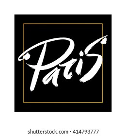 Paris. Paris typography. Hand drawn letters. Lettering and typographic design.
