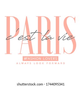 Paris typography slogan for t shirt printing, tee graphic design.