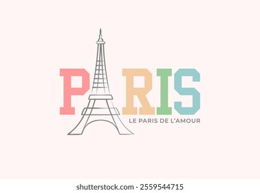 Paris ,typography for t-shirts. creative design for girls. Illustration in modern style for clothes.