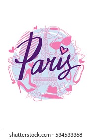 Paris. Vector hand drawn illustration with Eiffel tower. Fashionable accessories.