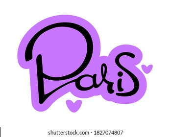 Paris vector text. Cartoon style hand drawn lettering on purple background. Can be used for printing on t shirt and souvenirs. Posters, banners, cards, flyers, stickers.