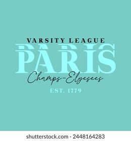 Paris vintage typography slogan for t shirt printing, tee graphic design. 