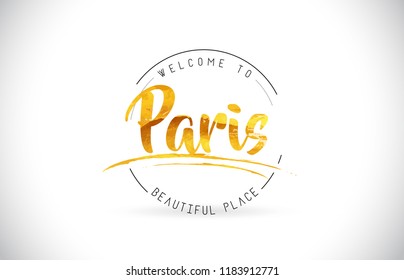 Paris Welcome To Word Text with Handwritten Font and Golden Texture Design Illustration Vector.