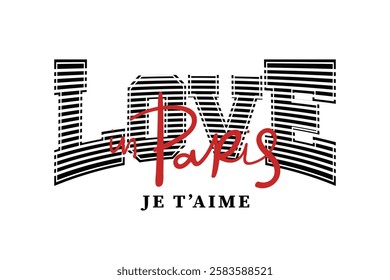 Paris word quote typography. Je t'aime, I love you in French language. Vector illustration design for fashion graphics, t shirts, prints, posters, stickers.