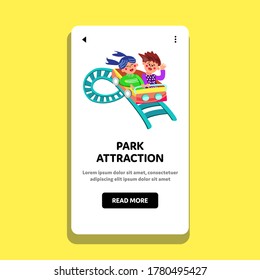 Park Attraction Children Ride Rollercoaster Vector. Boy And Girl Having Happy Laughing And Enjoying Funny Time On Roller Coaster In Park Attraction. Characters Web Flat Cartoon Illustration