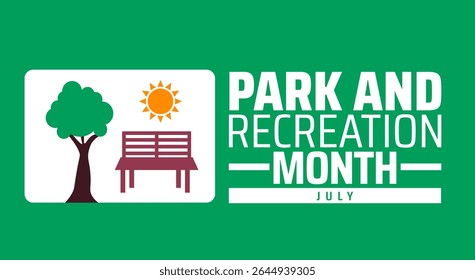 modelo de design de banner ou cartaz do mês de fundo do parque e recreação. observado todos os anos em julho. Conceito de férias. Use para qualquer modelo, cartão, cartaz, cartaz, modelo.
