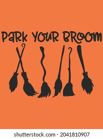 Park Your Broom Halloween Vector illustration. Happy Halloween Background Vector illustration 