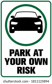Park at your own risk sign svg
