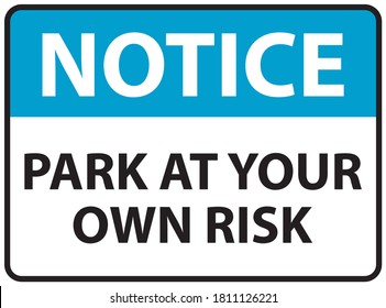 Park at your own risk sign svg