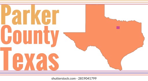 Parker County Texas Highlighted on State Map