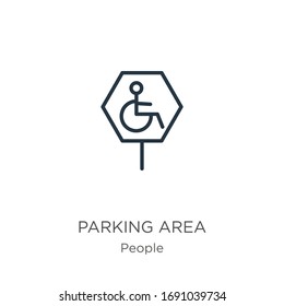 Parking area icon. Thin linear parking area outline icon isolated on white background from people collection. Line vector sign, symbol for web and mobile