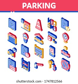 Parking Car Collection Elements Icons Set Vector. Garage And Parking Mark, Video Camera And Automatic Barrier, Vehicle And Key Isometric Illustrations