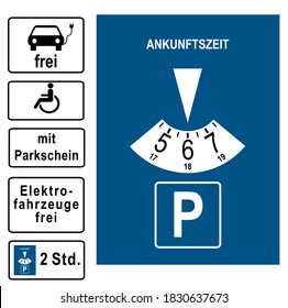 Parking disc with various additional signs. German text: "free, with parking ticket, electric vehicles free, 2 hours, arrival time. Vector file