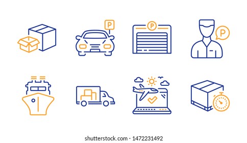 Parking, Parking garage and Truck transport line icons set. Airplane travel, Packing boxes and Valet servant signs. Ship, Delivery timer symbols. Car park, Automatic door. Transportation set. Vector