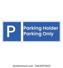 Diseño de señal de estacionamiento del titular del estacionamiento