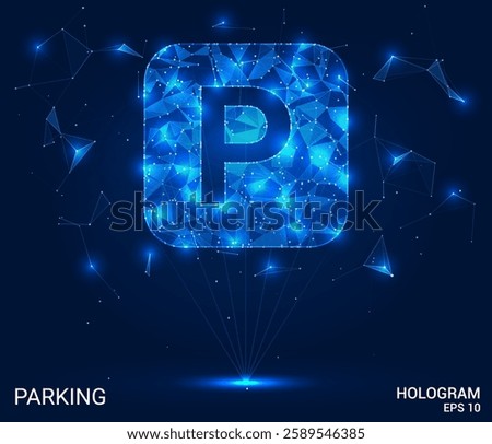 Parking hologram. Parking is made of polygons, triangles, dots, and lines. Parking is a low-poly compound structure. Technology concept vector.